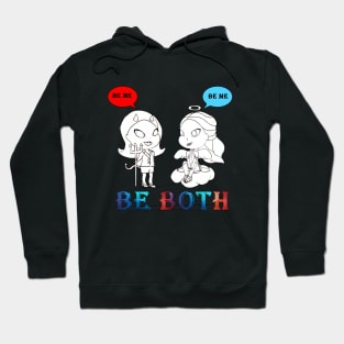 BE BOTH Hoodie